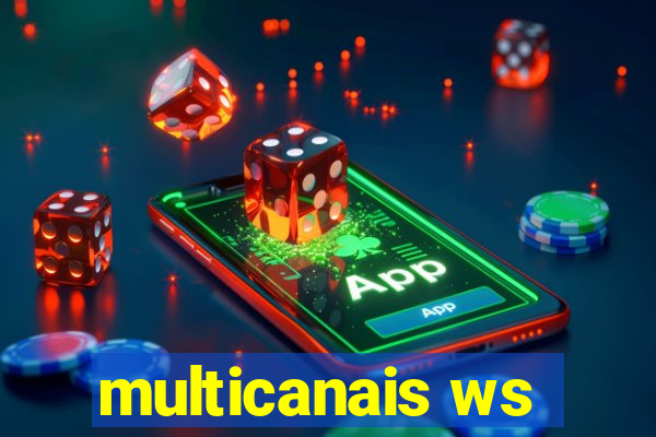 multicanais ws